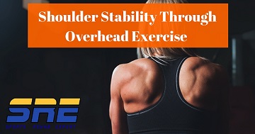 Shoulder Injury Prevention Through Overhead Movements