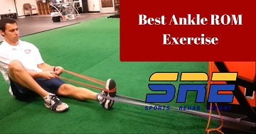 Best Ankle Range of Motion Exercise