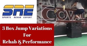 3 Box Jump Variations For Rehab and Performance