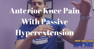 Anterior Knee Pain with Passive Hyperextension