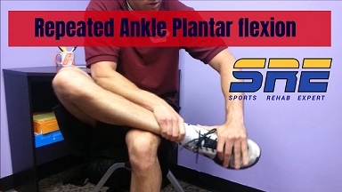 Repeated Ankle Plantar flexion
