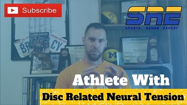 Athlete With Disc Related Neural Tension Pain