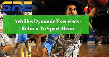 Achilles Dynamic Exercises - Return To Sport Menu
