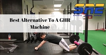The Best Alternative Exercises For A GHR Machine