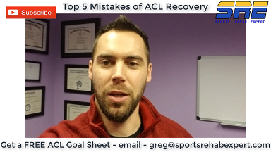 5 Biggest Mistakes Made During ACL Recovery